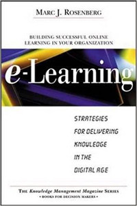 e-Learning: Strategies for delivering knowledge in the digital age cover