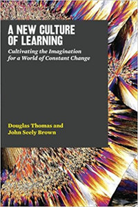 A New Culture of Learning cover